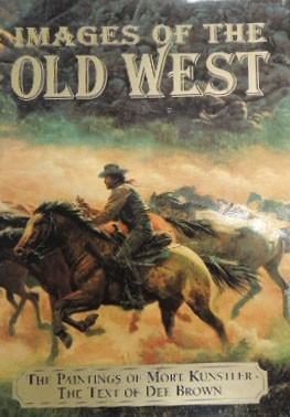 Künstler, Brown, Images of the Old West