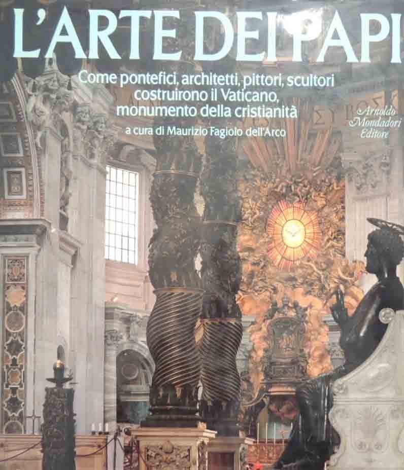 L’arte dei Papi, a cura di Fagiolo Dell’Arco