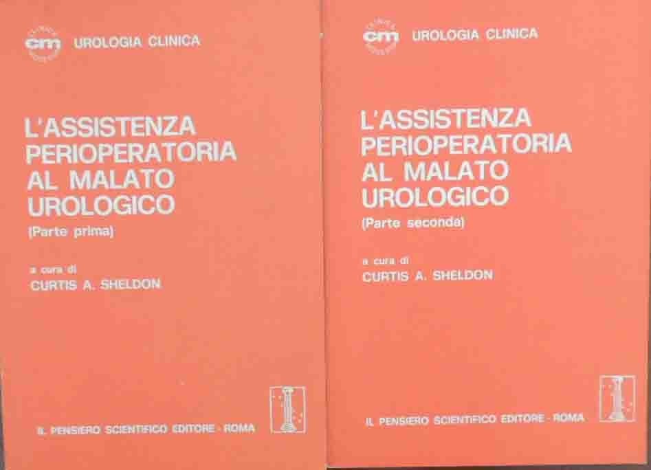 L’assistenza preoperatoria al malato urologico, a cura di Sheldon, 2 …