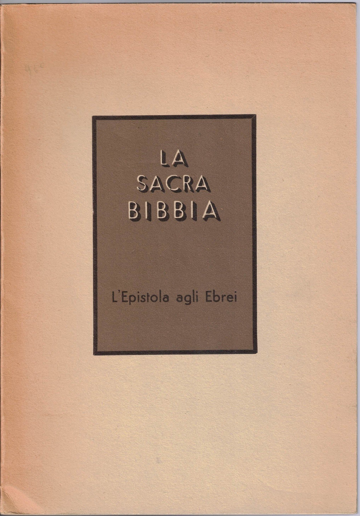 L’Epistola agli ebrei, a cura di P. Teodorico da Castel …