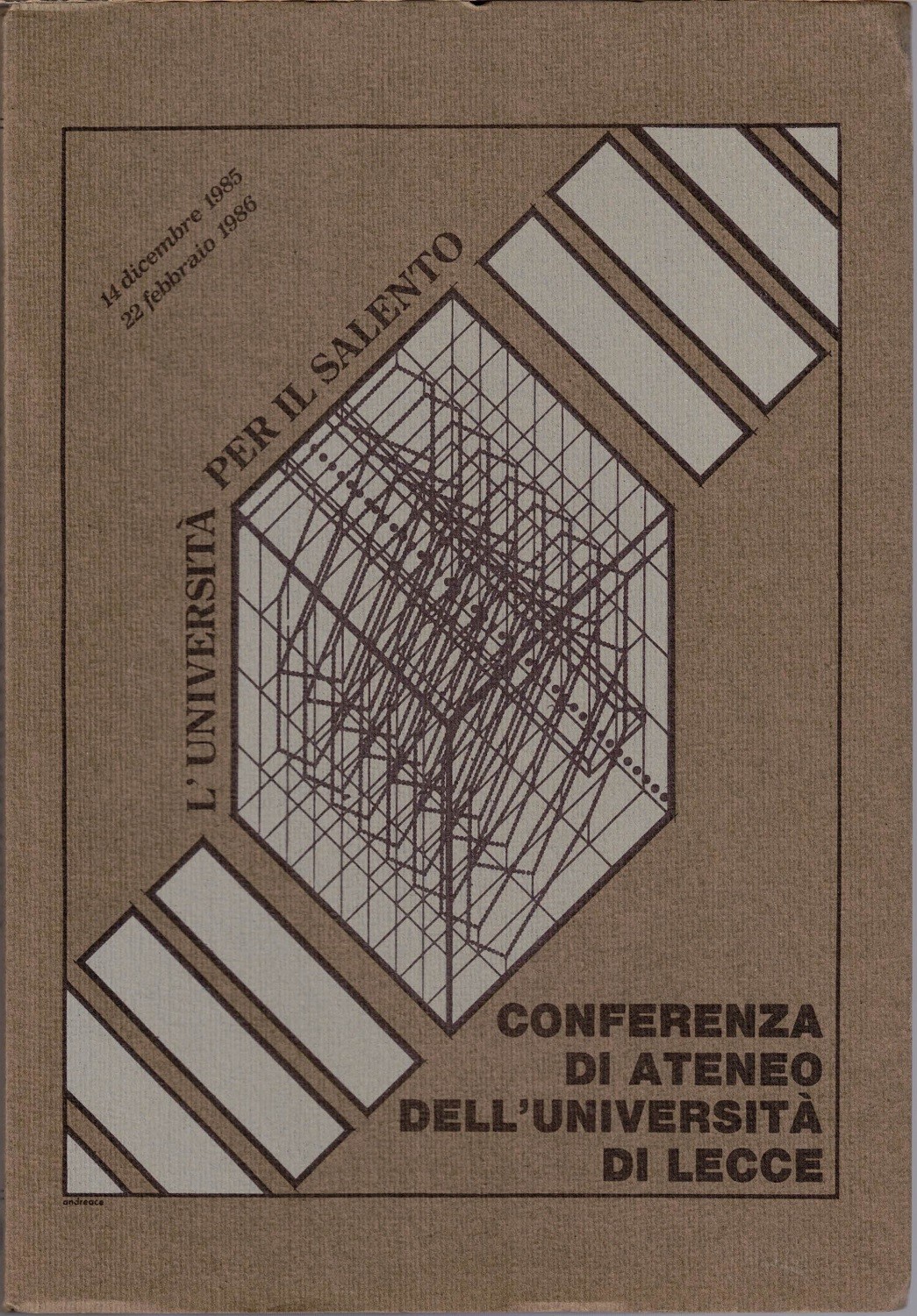 L’Università per il Salento. Conferenza di Ateneo, Lecce 14 dicembre …