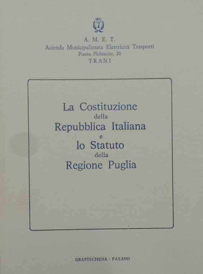 La Costituzione della Repubblica Italiana e lo Satuto della Regione …