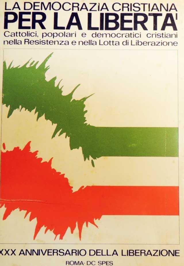 La Democrazia Cristiana per la libertà, a cura di Dané