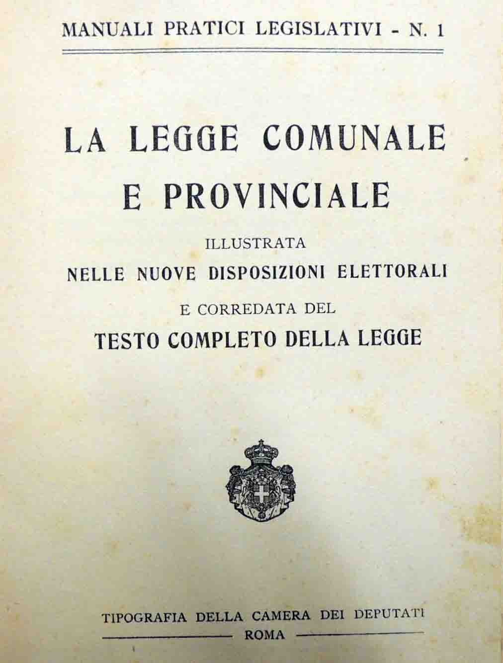 La legge comunale e provinciale, Tipografia della Camera dei Deputati, …