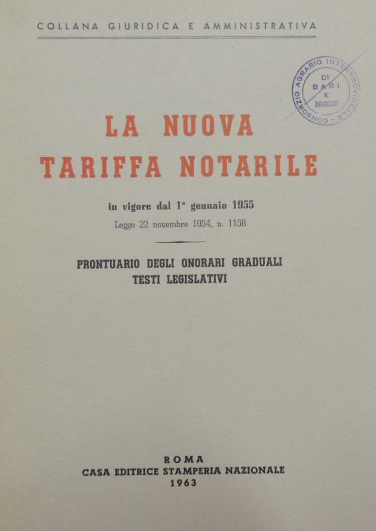 La nuova tariffa notarile in vigore dal 1 gennaio 1955. …