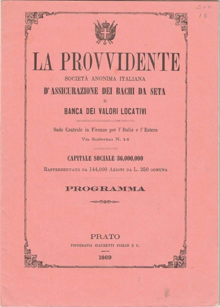 La Provvidente Società Anonima Italiana d’assicurazione dei bachi da seta …