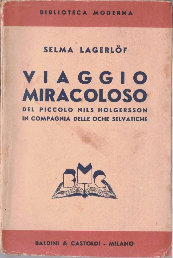 Lagerlöf, Viaggio miracoloso del piccolo Nils Holgersson in compagnia delle …