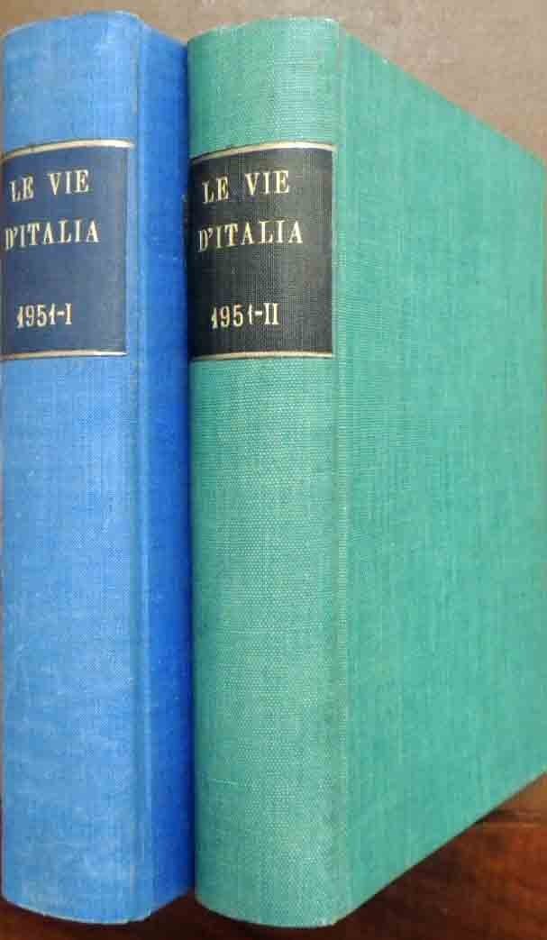 Le vie d’Italia, a. LVII, nn. 1-12, gennaio-dicembre 1951, annata …