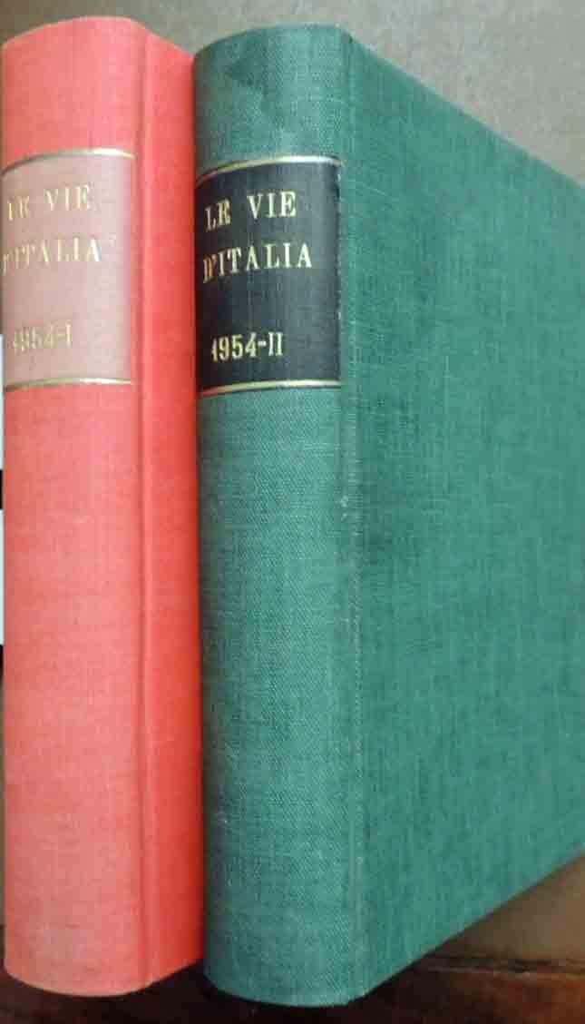 Le vie d’Italia, a. LX, nn. 1-12, gennaio-dicembre 1954, annata …