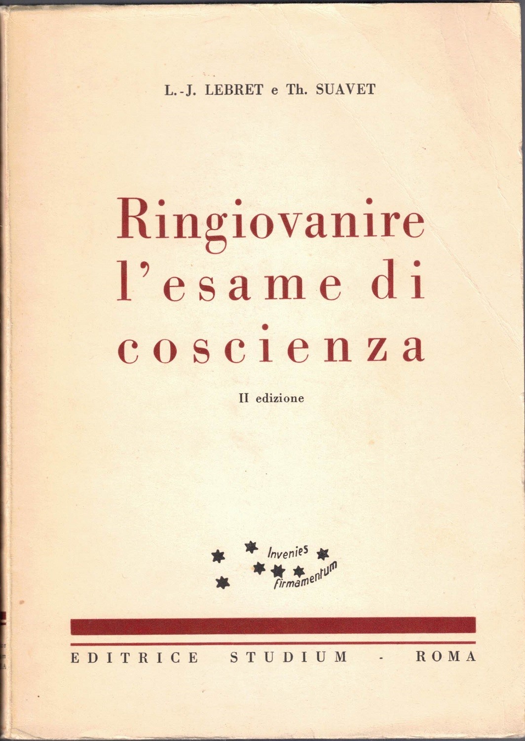 Lebret, Suavet, Ringiovanire l’esame di coscienza