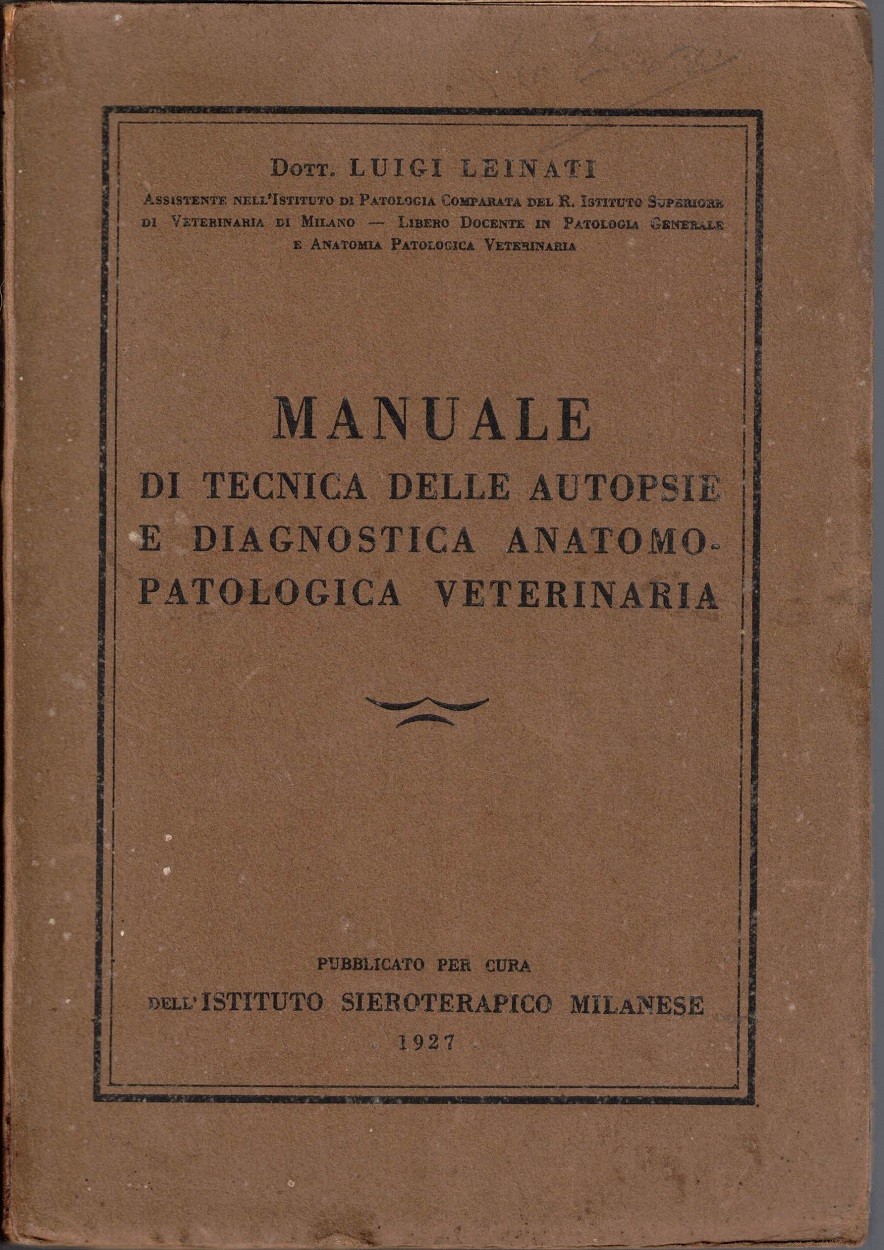 Leinati, Manuale di tecnica delle autopsie e diagnostica anatomo-patologica veterinaria