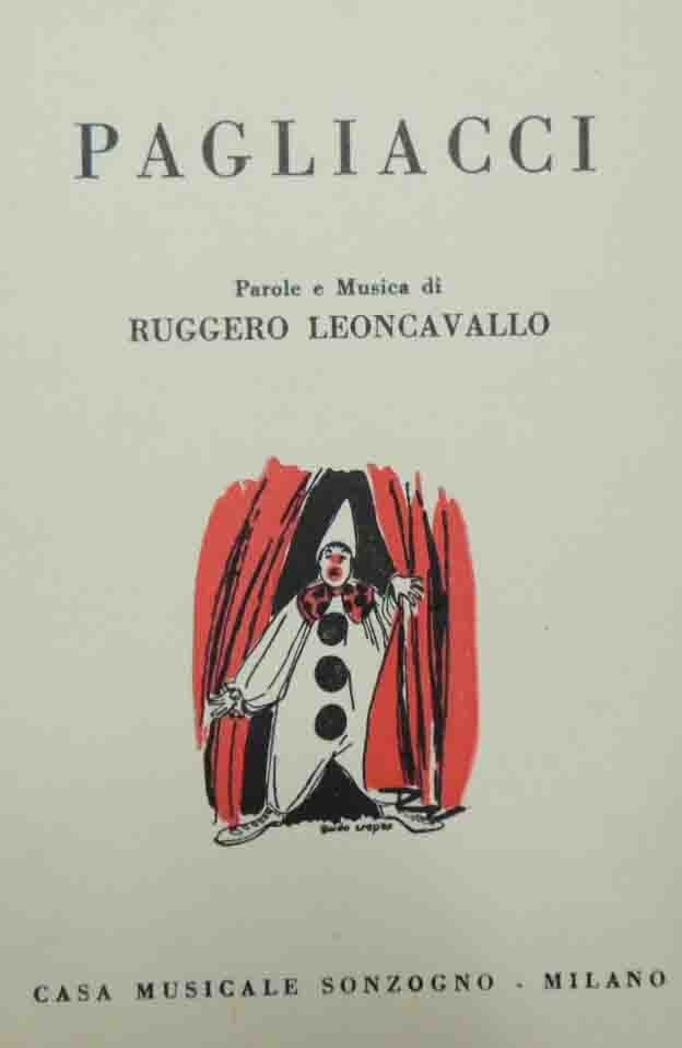 Leoncavallo, Pagliacci. Dramma in due atti