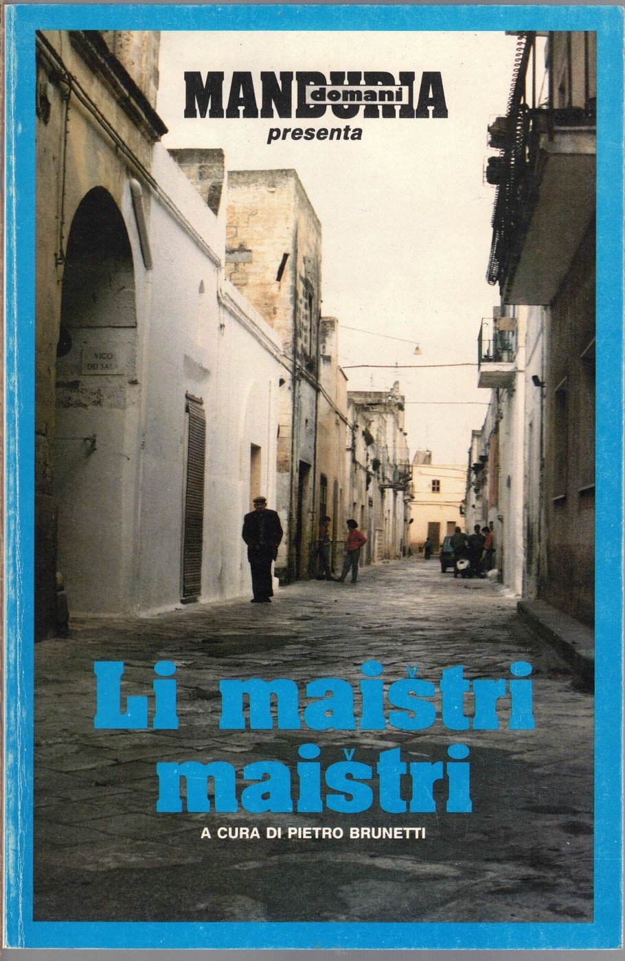 Li maistri maistri (fior da fiore), a cura di P. …