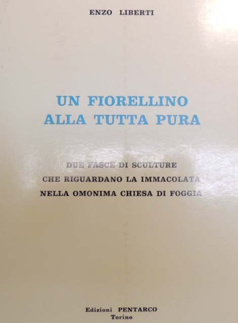 Liberti, Un fiorellino alla tutta pura. Due fasce di sculture …