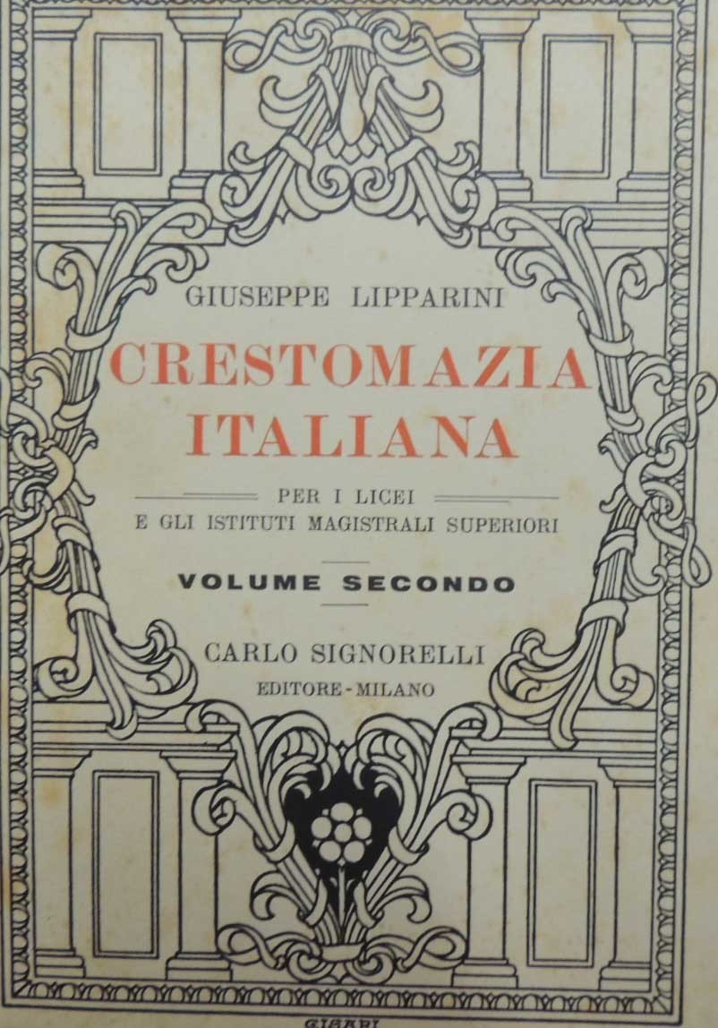 Lipparini, Crestomazia italiana. Per i licei e gli istituti magistrali …
