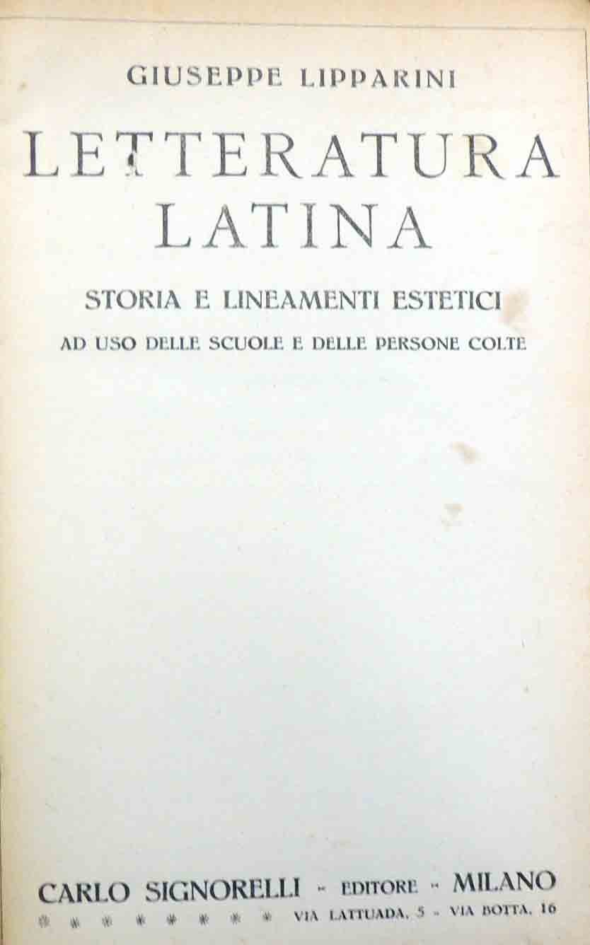 Lipparini, Letteratura latina. Storia e lineamenti estetici