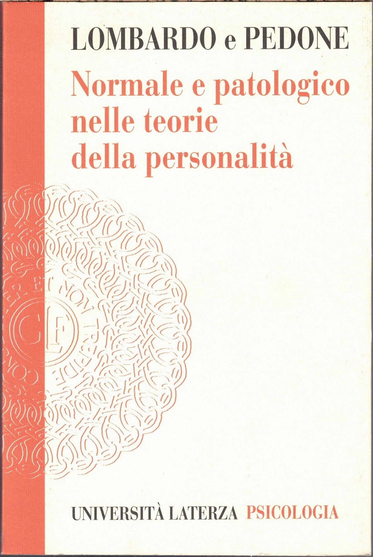 Lombardo, Pedone, Normale e patologico nelle teorie della personalità