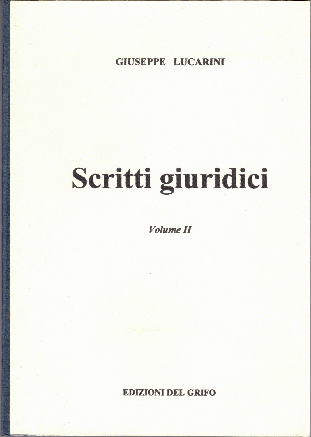 Lucarini, Scritti giuridici. Volume II