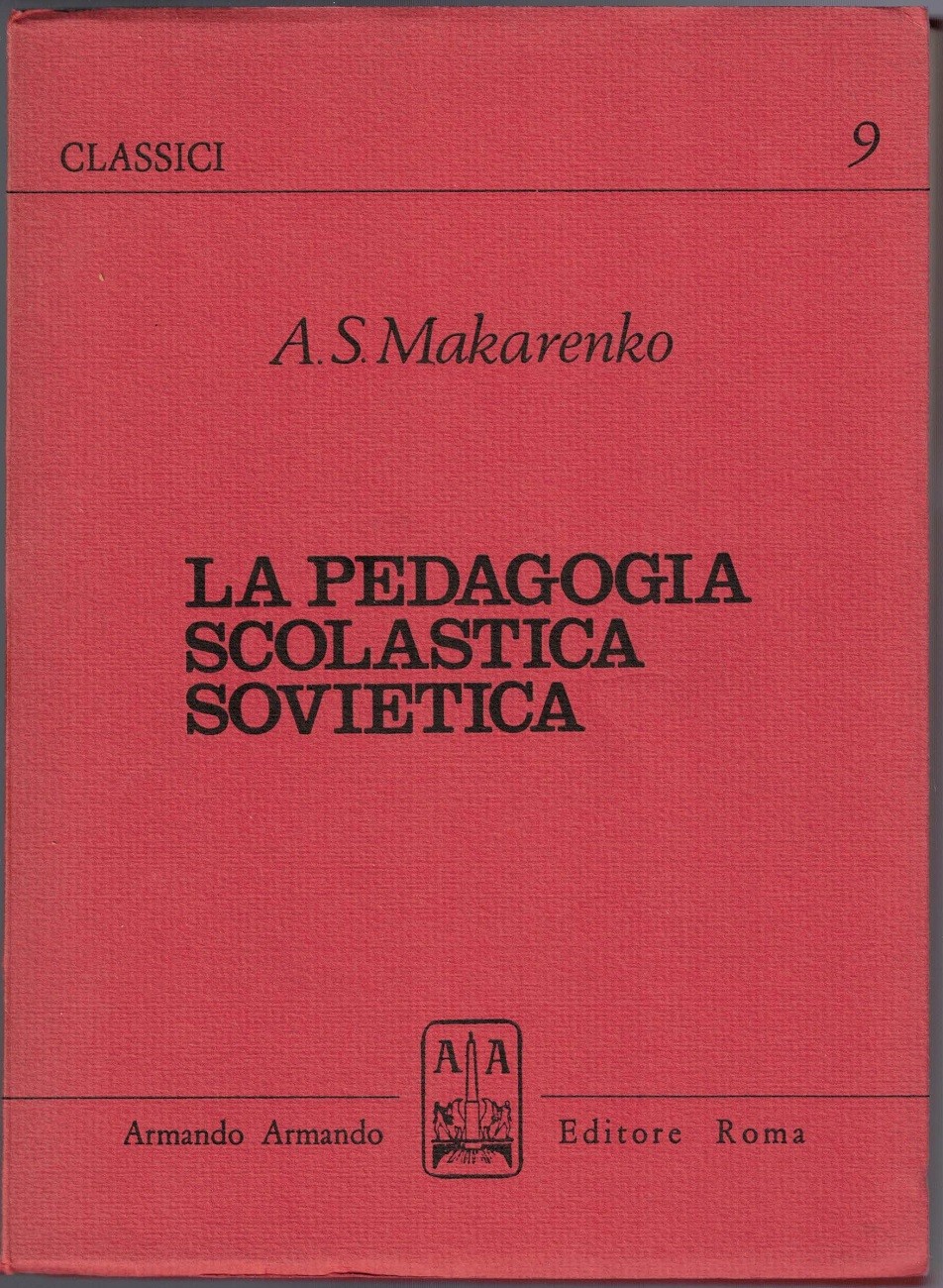 Makarenko, La pedagogia scolastica sovietica