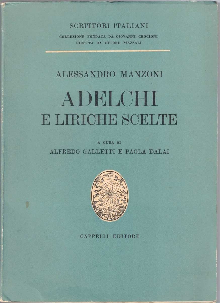 Manzoni, Adelchi e altre liriche scelte, a cura di A. …