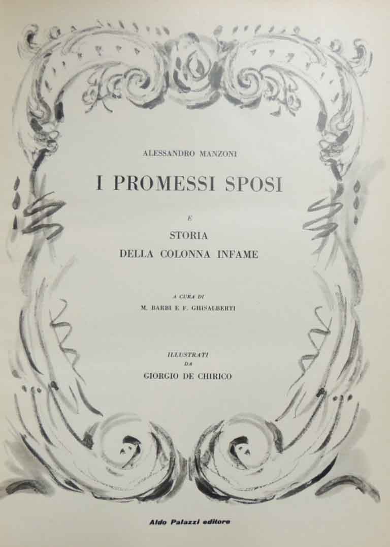 Manzoni, I promessi sposi e Storia della colonna infame, a …