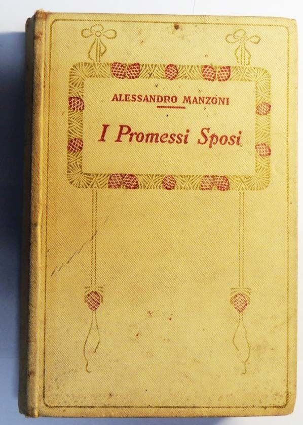 Manzoni, I promessi sposi. Storia milanese del secolo XVII