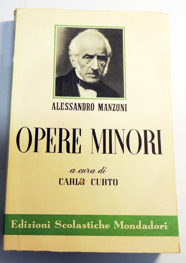 Manzoni, Opere minori. Gli inni sacri, le odi, le tragedie, …