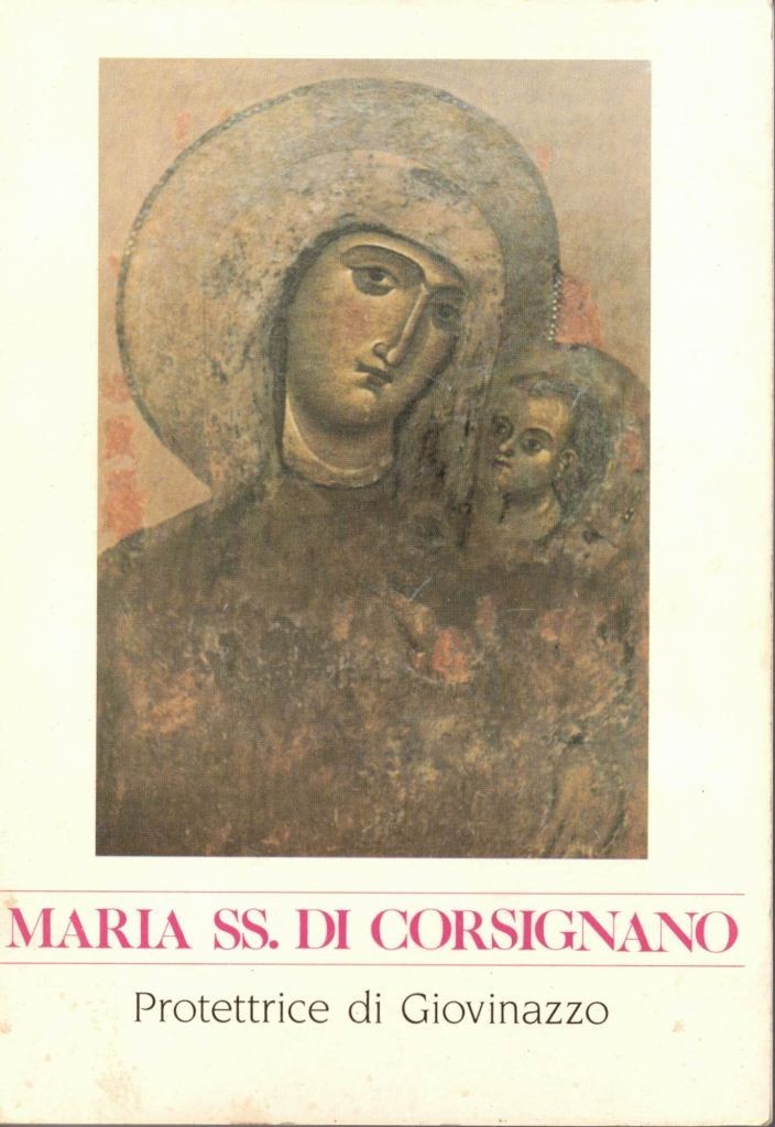 Maria Santissima di Corsignano. Protettrice di Giovinazzo, a cura della …