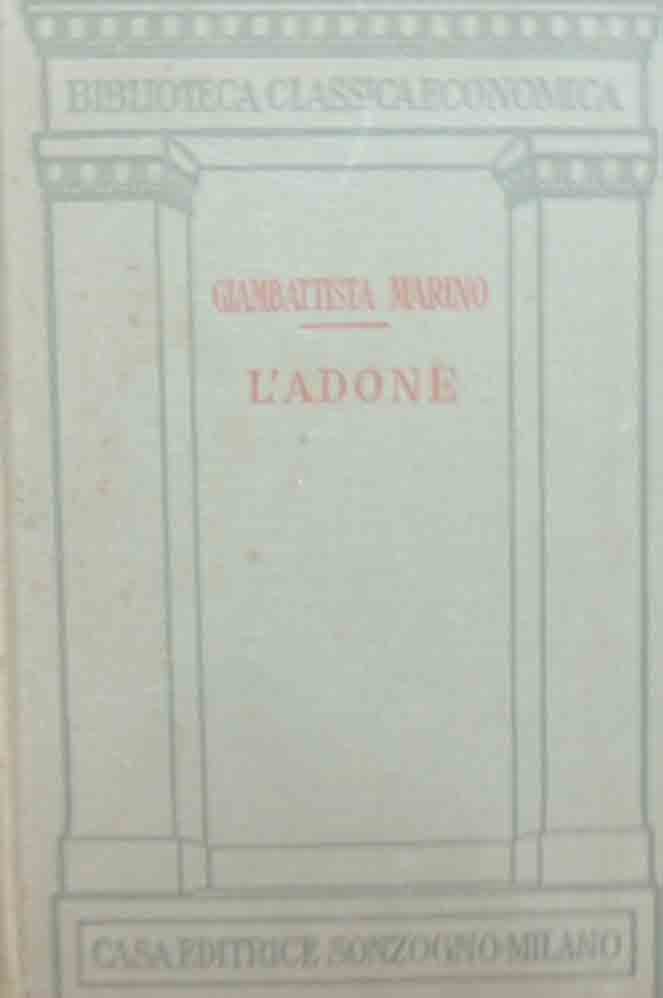 Marino, L’Adone, ridotto e commentato da C. Culcasi