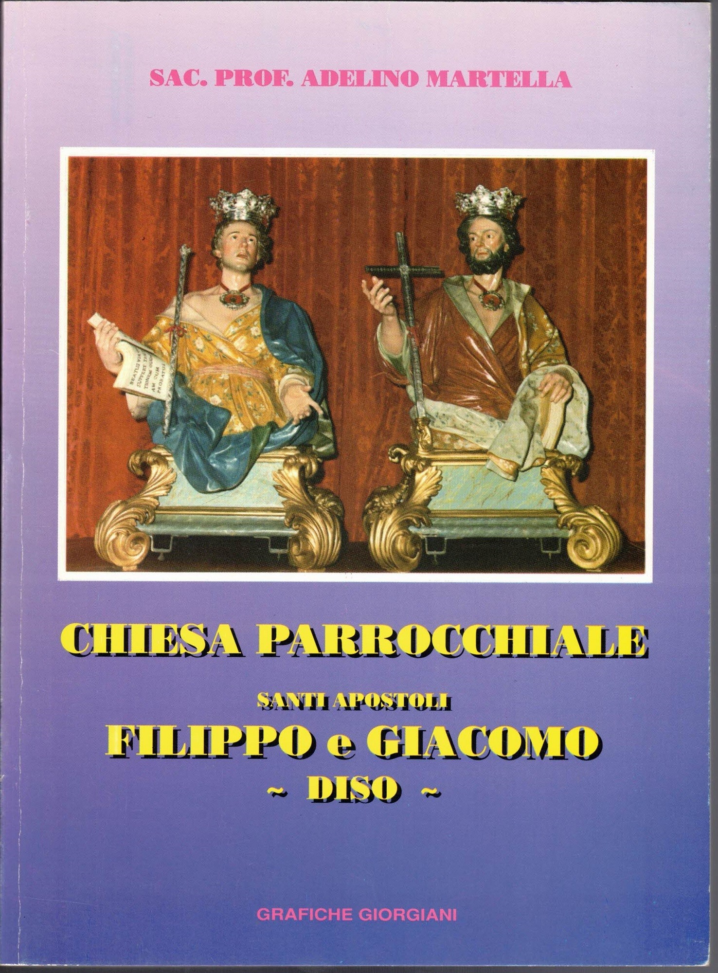 Martella, Chiesa parrocchiale Santi Apostoli Filippo e Giacomo – Diso