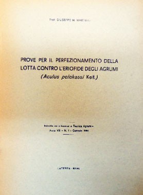 Martelli, Prove per il perfezionamento della lotta contro l’eriofide degli …