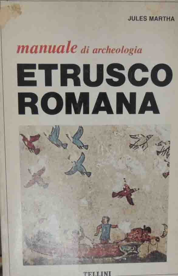 Martha, Manuale di archeologia etrusco romana