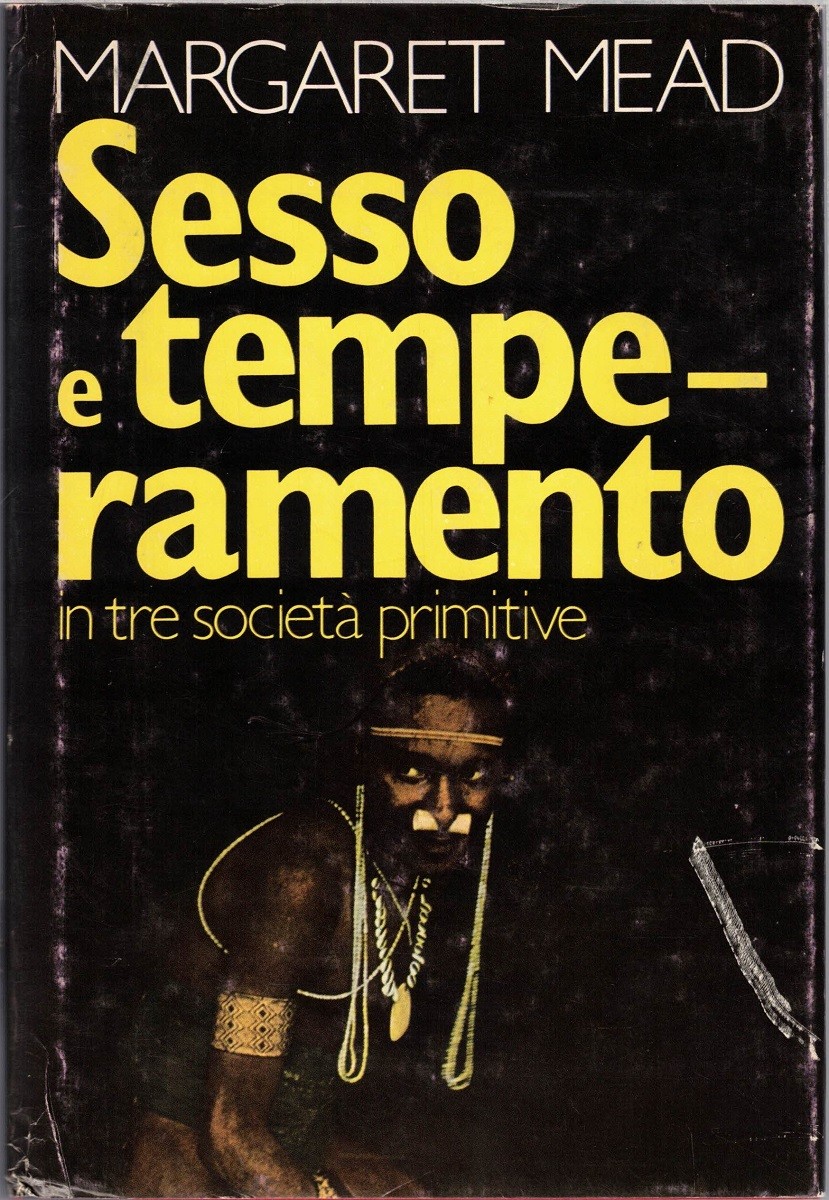 Mead, Sesso e temperamento in tre società primitive