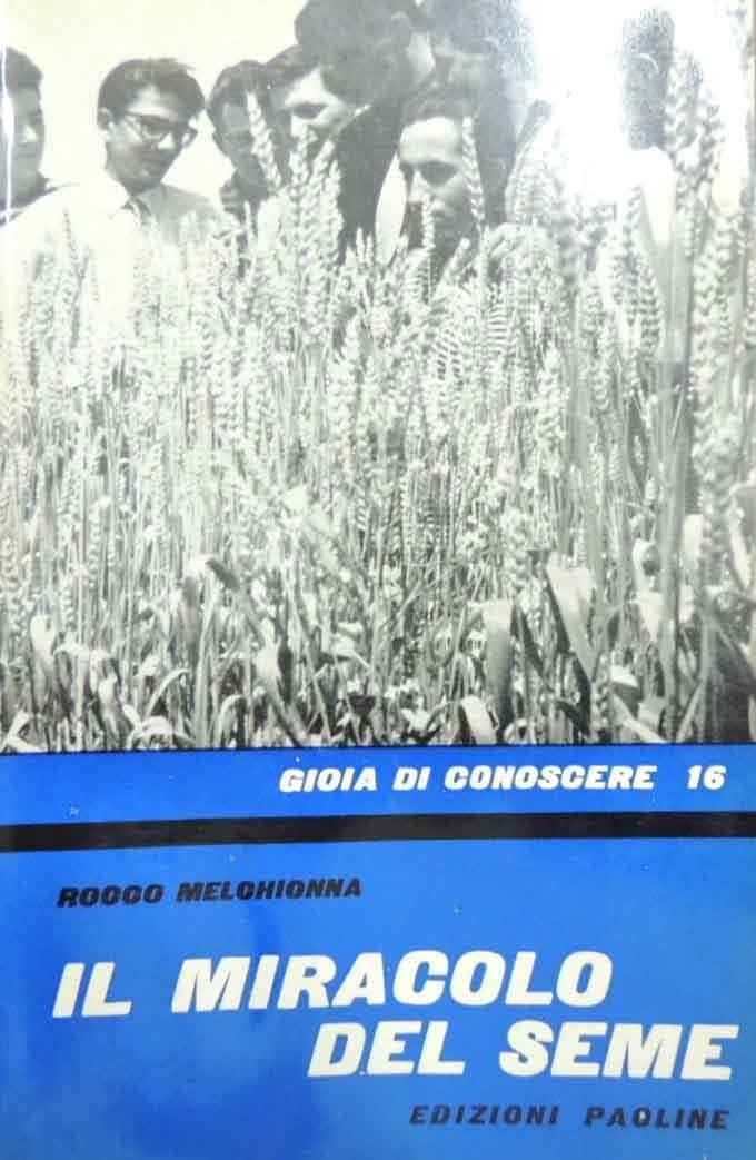 Melchionna, Il miracolo del seme