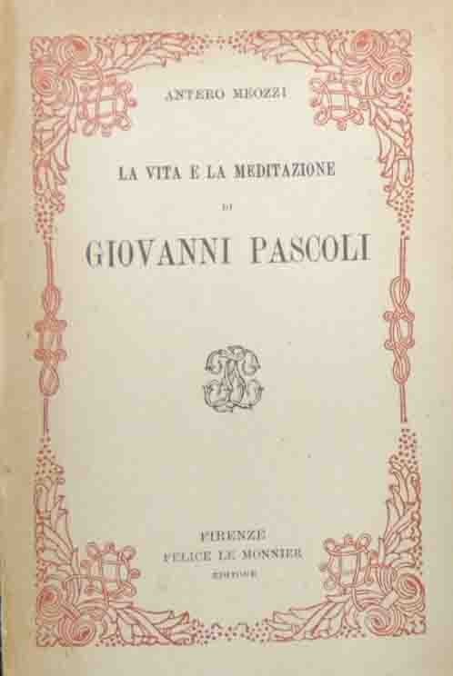 Meozzi, La vita e la meditazione di Giovanni Pascoli