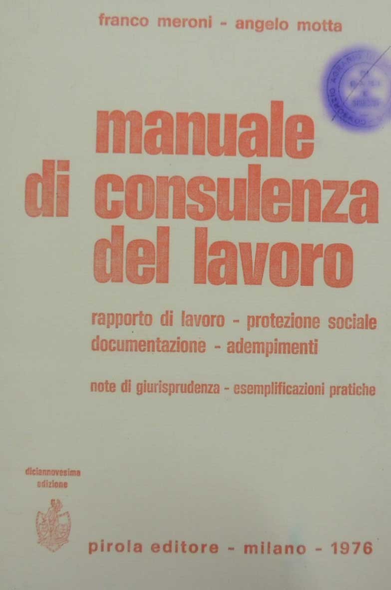 Meroni, Motta, Manuale di consulenza del lavoro