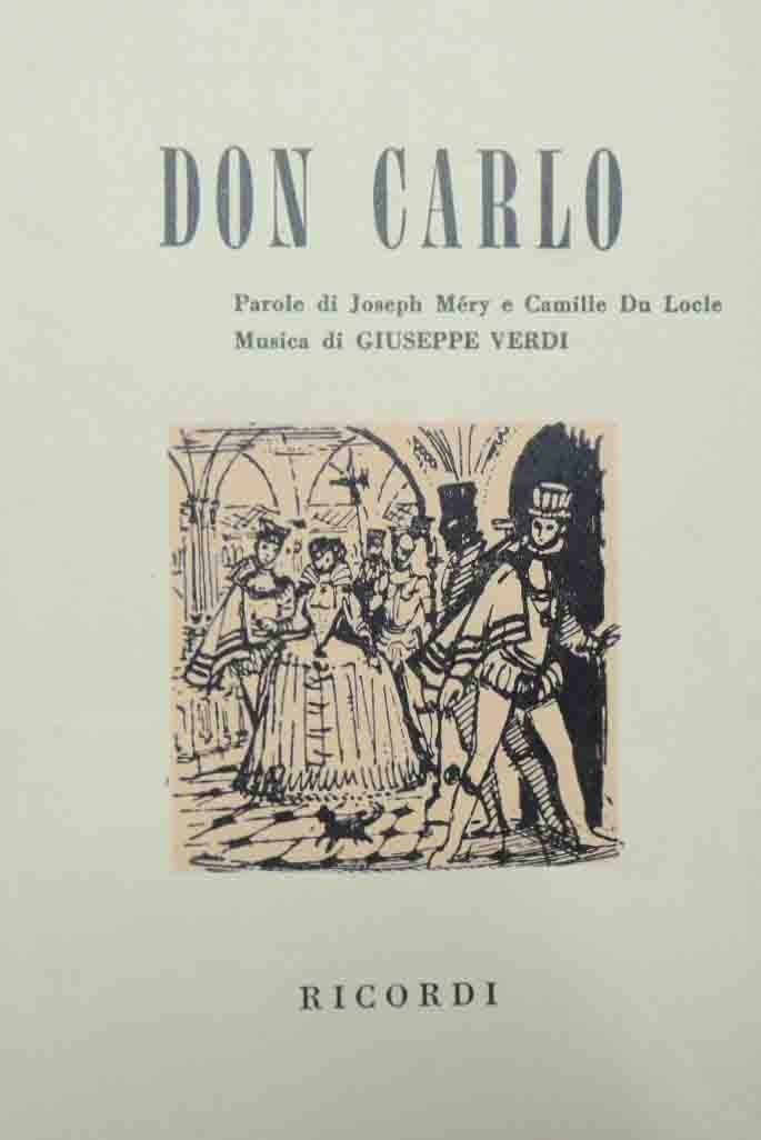 Méry, Du Locle, Verdi, Don Carlo. Opera in cinque atti