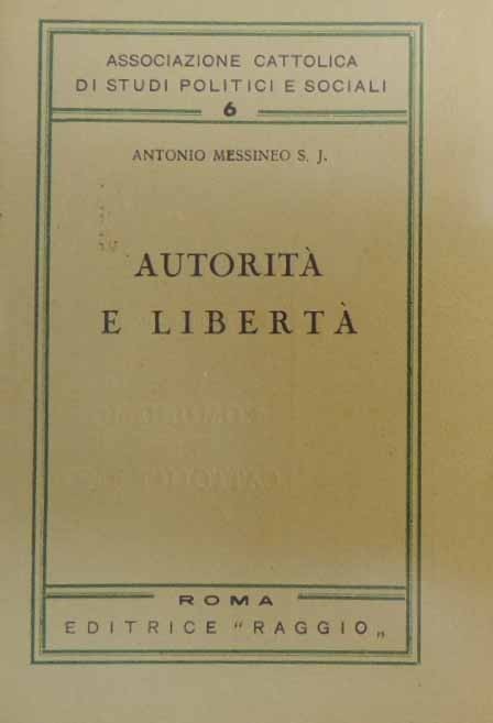 Messineo, Autorità e libertà