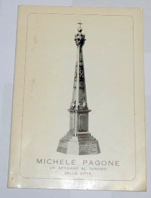 Michele Pagone. Un artigiano al servizio della città