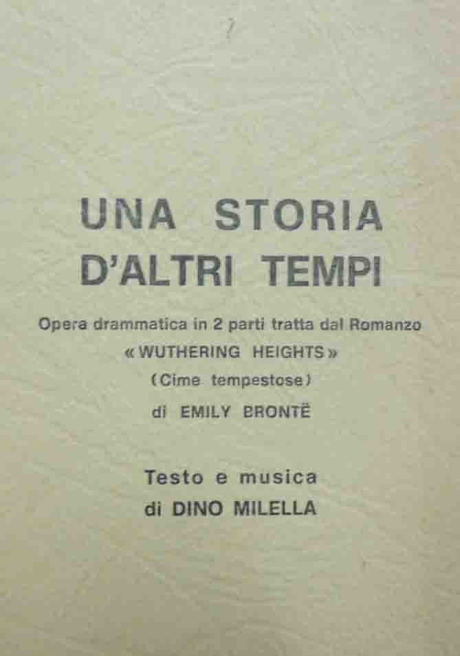 Milella, Una storia d’altri tempi. Opera drammatica in due parti