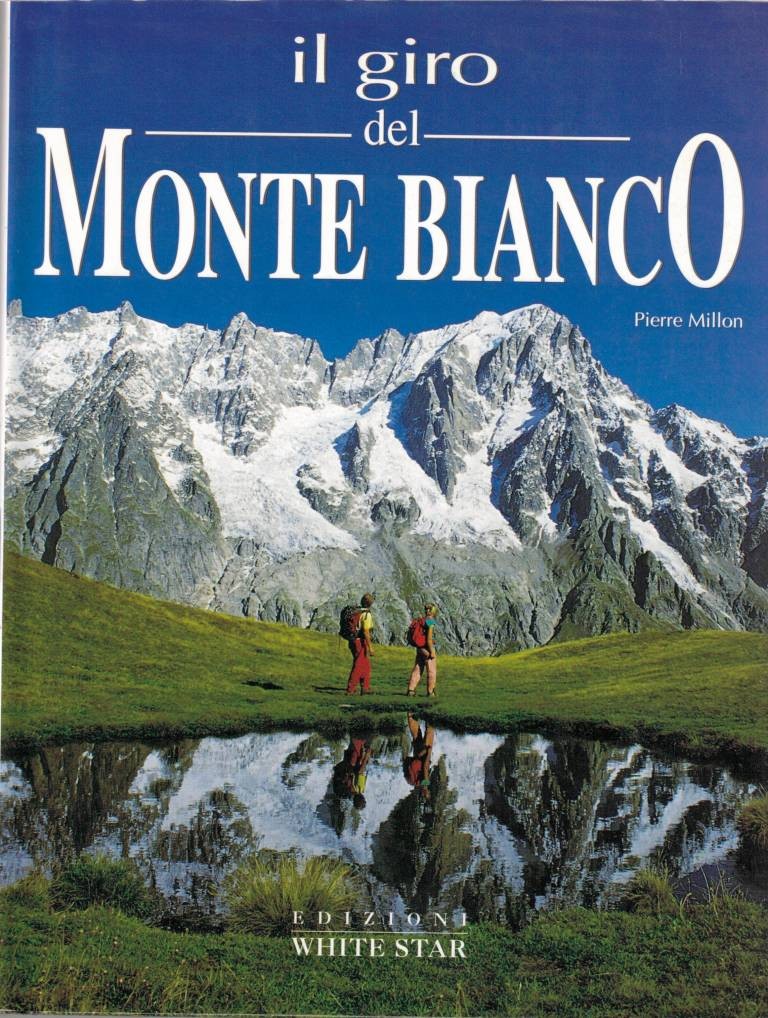 Million, Il giro del Monte Bianco