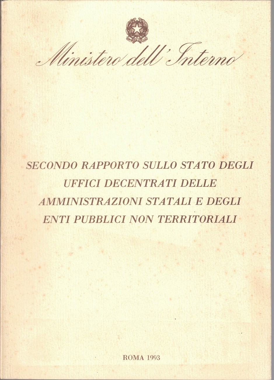 Min. Interno, Secondo rapporto sullo stato degli Uffici Decentrati
