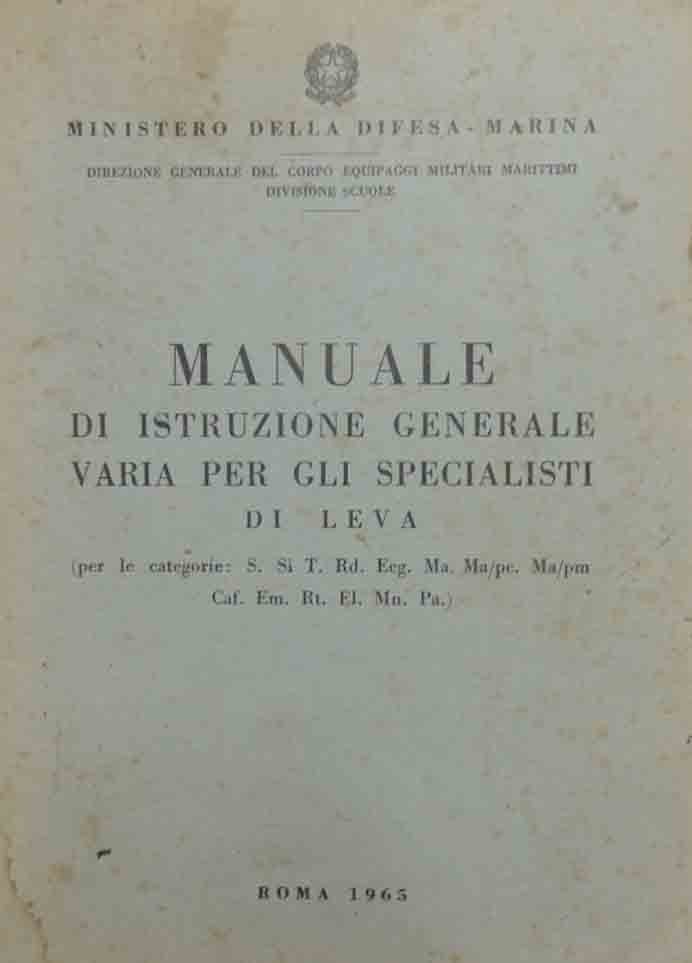 Ministero della Difesa, Manuale di istruzione generale varia per gli …