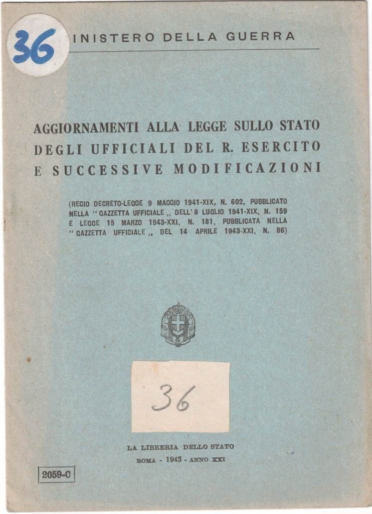 Ministero della Guerra, Aggiornamenti alla Legge sullo Stato degli Ufficiali …