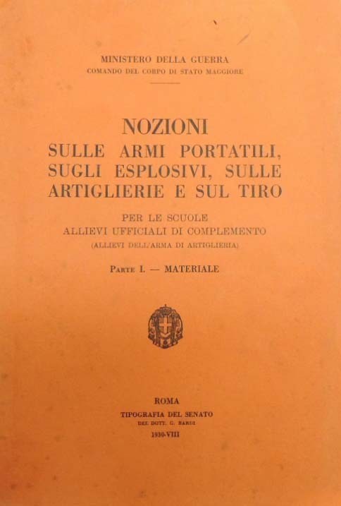 Ministero della Guerra, Nozioni sulle armi portatili, sugli esplosivi, sulle …