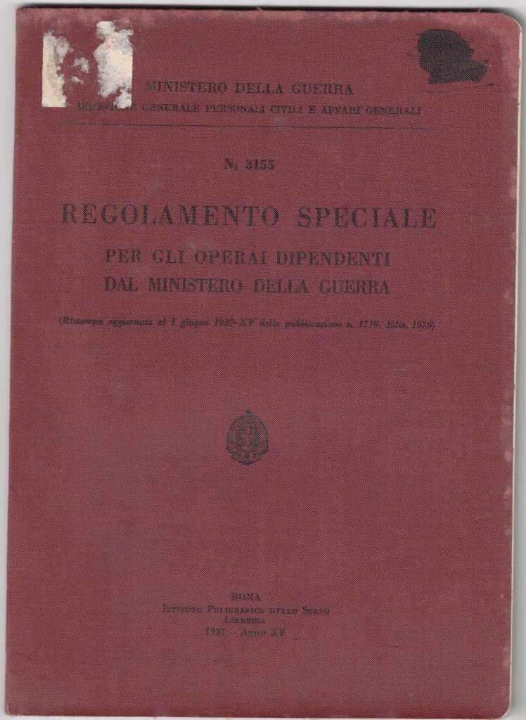 Ministero della guerra, Regolamento speciale per gli operai dipendenti dal …