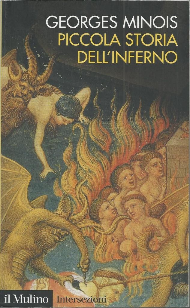 Minois, Piccola storia dell’inferno