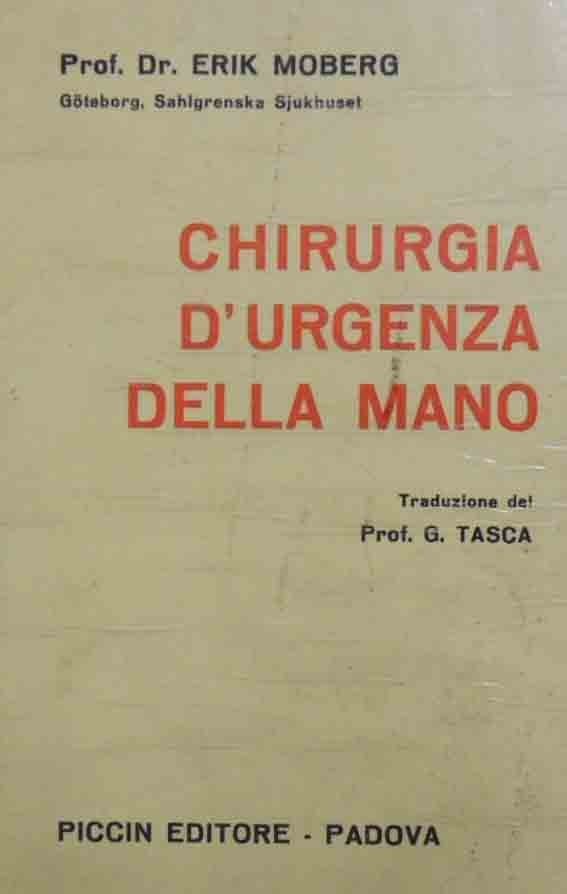 Moberg, Chirurgia d’urgenza della mano