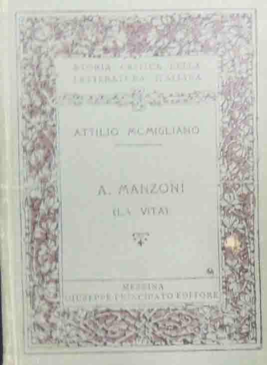 Momigliano, Alessandro Manzoni. 1. La vita