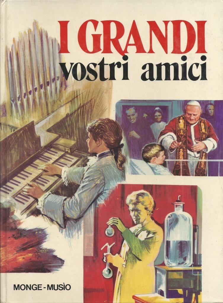 Monge, Musio, I grandi. Vostri amici